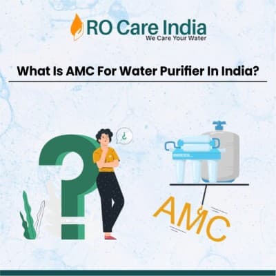 What Is AMC For Water Purifier In India