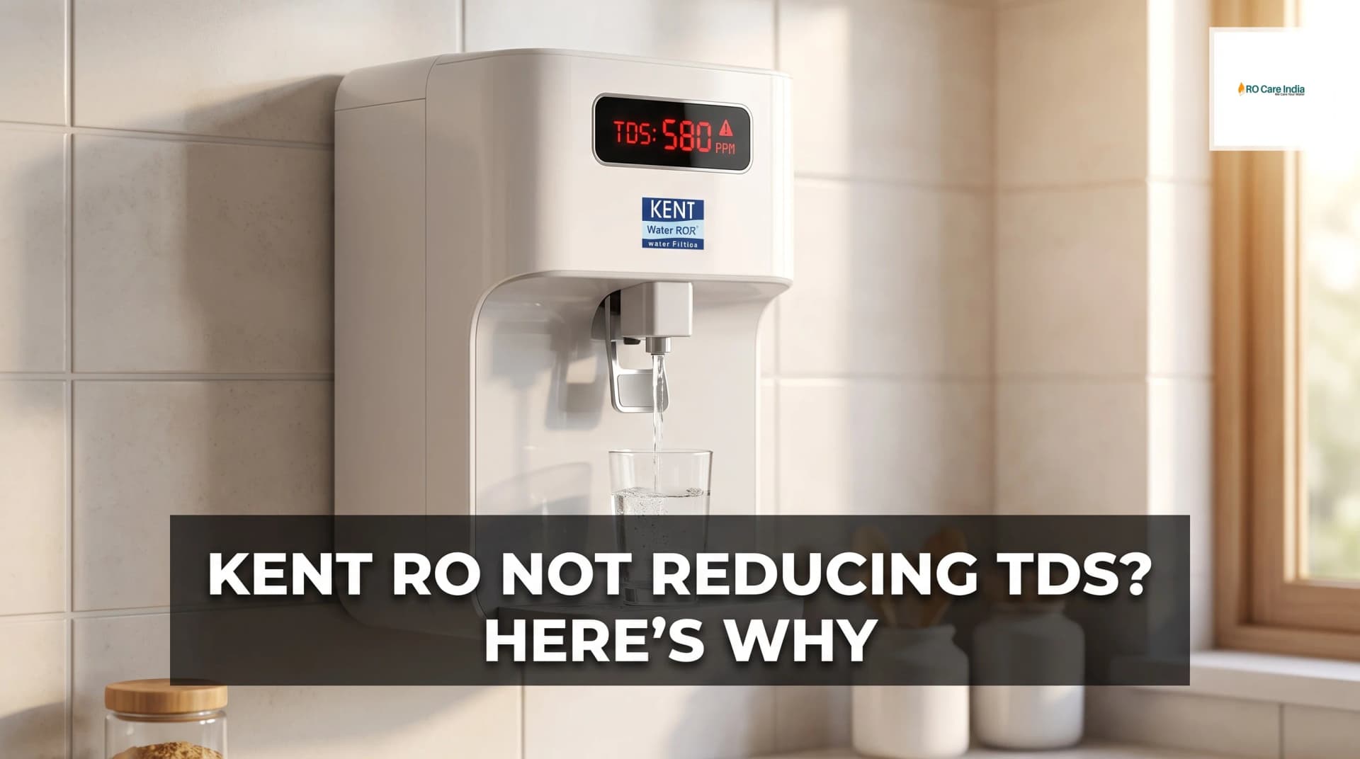 Why Kent RO Membrane Not Rejecting TDS in Gurgaon: What to Do? Why Kent RO Membrane Not Rejecting TDS in Gurgaon: What to Do?